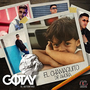 Disco  El Chamaquito De Ahora de Gotay El Autentiko