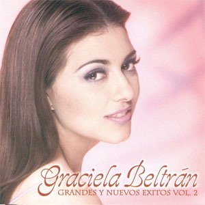 Disco Grandes Y Nuevos Éxitos Vol. 2 de Graciela Beltrán