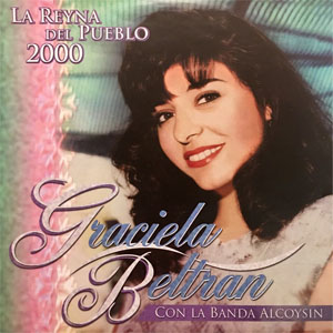 Disco La Reyna Del Pueblo 2000 de Graciela Beltrán