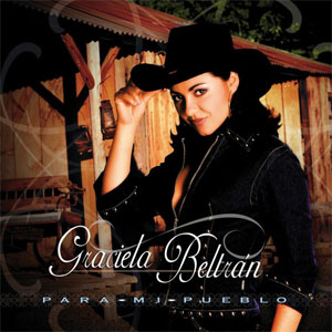 Disco Para Mi Pueblo de Graciela Beltrán
