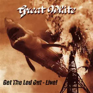 Disco Get the Led Out - Live! de Great White
