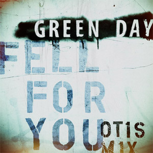 Disco Fell For You (Otis Mix)  de Green Day