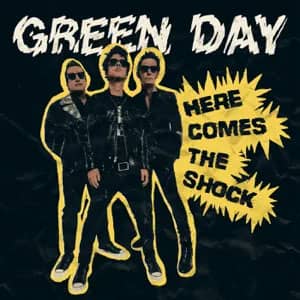 Disco Here Comes the Shock de Green Day