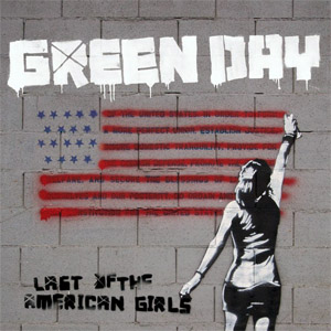 Disco Last Of The American Girls de Green Day