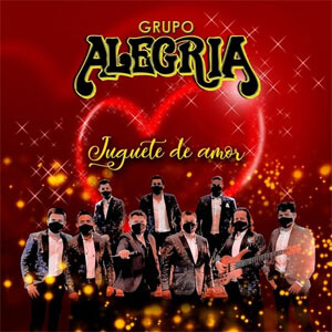 Disco Juguete de Amor de Grupo Alegría