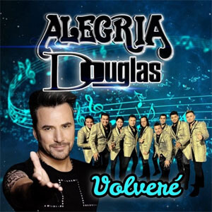 Disco Volveré de Grupo Alegría