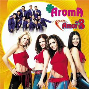Disco Amor de Tres de Grupo Aroma