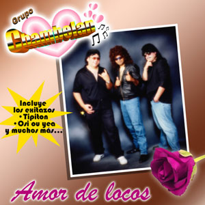 Disco Amor De Locos de Grupo Chambelán
