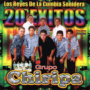 Disco 20 Éxitos de Grupo Chiripa