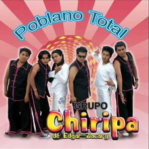 Disco Poblano Total de Grupo Chiripa