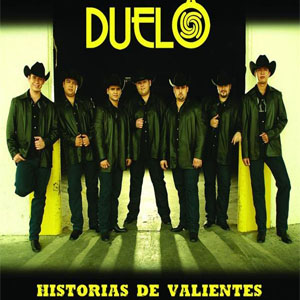 Disco Historias De Valientes de Grupo Duelo