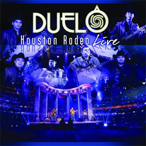Disco Houston Rodeo Live de Grupo Duelo