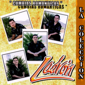 Disco Cumbias Románticas: La Colección  de Grupo Ladrón
