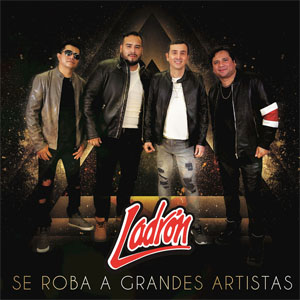 Disco Se Roba A Grandes Artistas de Grupo Ladrón