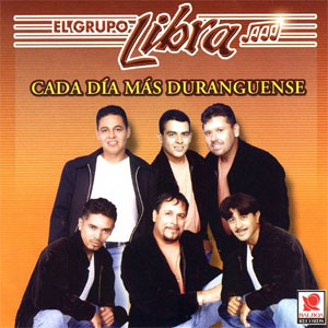 Disco Cada Día Más Duranguense de Grupo Libra