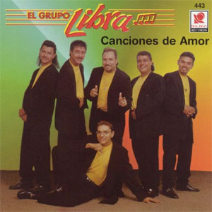 Disco Canciones de Amor de Grupo Libra