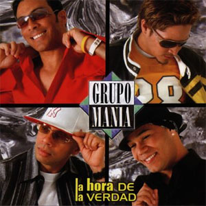 Disco Hora de la Verdad de Grupo Manía