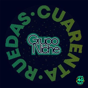Disco Cuarenta Ruedas de Grupo Niche
