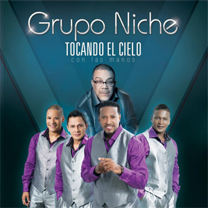 Disco Tocando El Cielo Con Las Manos de Grupo Niche