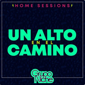 Disco Un Alto En El Camino (Home Sessions)  de Grupo Niche