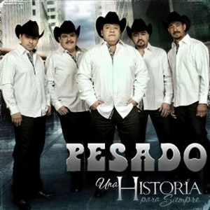 Disco Una Historia Para Siempre de Grupo Pesado