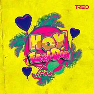 Disco Hoy es el Día  de Grupo Treo