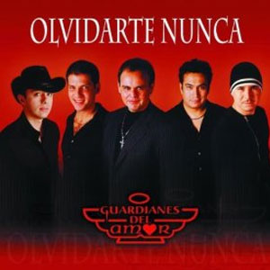 Disco Olvidarte Nunca de Guardianes del Amor