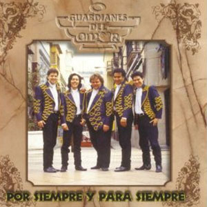 Disco Por Siempre Y Para Siempre de Guardianes del Amor