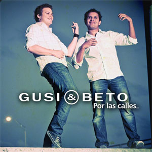 Disco Por Las Calles de Gusi y Beto