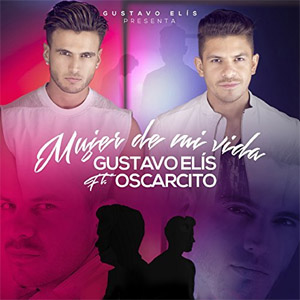 Disco Mujer de Mi Vida de Gustavo Elis