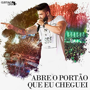 Disco Abre o Portão Que Eu Cheguei de Gusttavo Lima