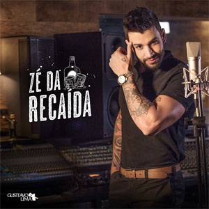 Disco Ze Da Recaida de Gusttavo Lima