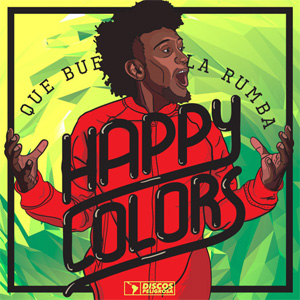 Disco Que Buena Es La Rumba de Happy Colors