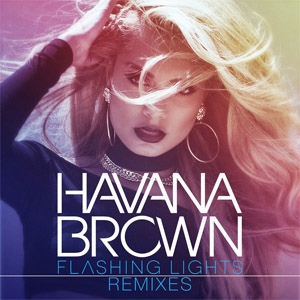 Disco Flashing Lights (The Remixes) de Havana Brown
