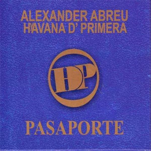Disco Pasaporte de Havana D’Primera
