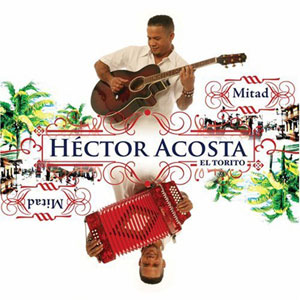 Disco Mitad Mitad de Héctor Acosta - El Torito
