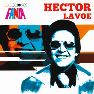 Disco Selecciones Fania de Héctor Lavoe