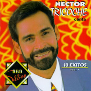 Disco 10 Éxitos Vol. 1 de Héctor Tricoche