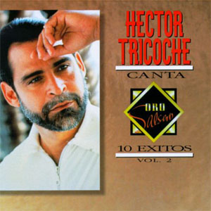 Disco 10 Éxitos Vol. 2 de Héctor Tricoche