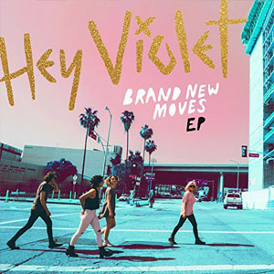 Disco Brand New Moves de Hey Violet