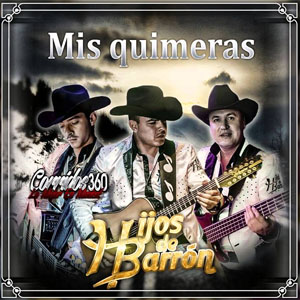 Disco Mis Quimeras  de Hijos de Barrón