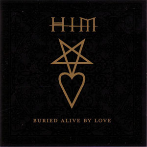 Disco Buried Alive By Love de HIM