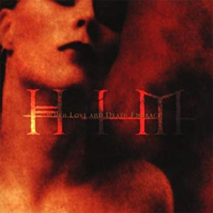 Disco When Love And Death Embrace de HIM