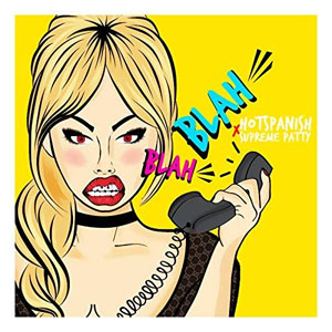 Disco Blah Blah (Remix) de HotSpanish