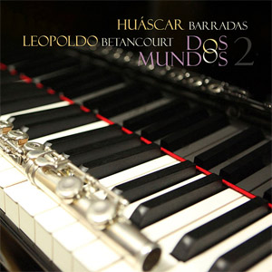 Disco Dos Mundos 2 de Huáscar Barradas