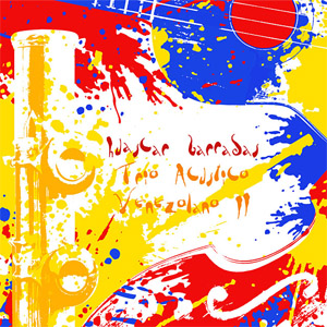 Disco Trío Acústico Venezolano 2 de Huáscar Barradas