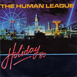 Disco Holiday '80 de Human League