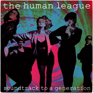 Disco Soundtrack To A Generation de Human League
