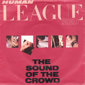 Disco The Sound Of The Crowd de Human League