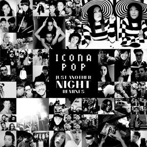 Disco Just Another Night (Remixes) de Icona Pop